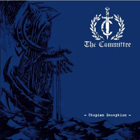 The Committee- Utopian Deceiption